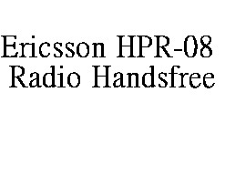 Genuine Ericsson HPR-08 Radio Handsfree for R250 / R250s PRO